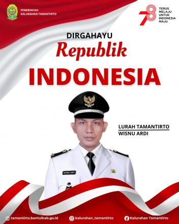 Dirgahayu Republik Indonesia ke 78 Tahun