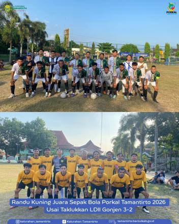 Randu Kuning Juara Sepak Bola Porkal Tamantirto 2026 Usai Taklukkan LDII Gonjen 3-2